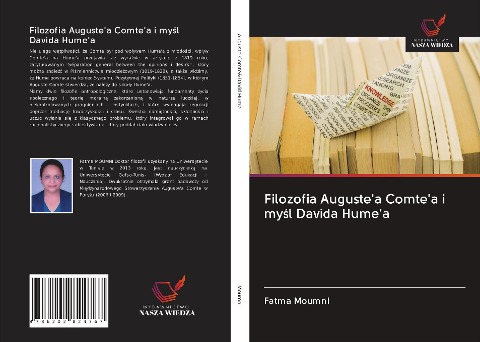 Filozofia Auguste'a Comte'a i my¿l Davida Hume'a - Fatma Moumni