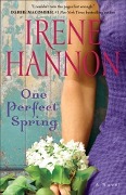 Cover-Bild zum Titel 'One Perfect Spring' von 'Irene Hannon'