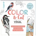 Cover-Bild zum Titel 'Color & Cut - Vögel' von 'Mila Dierksen'