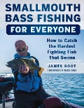 Cover-Bild zum Titel 'Smallmouth Bass Fishing for Everyone' von 'James Root'
