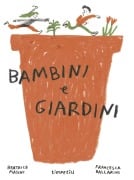 Cover-Bild zum Titel 'Bambini e giardini' von 'Beatrice Masini'
