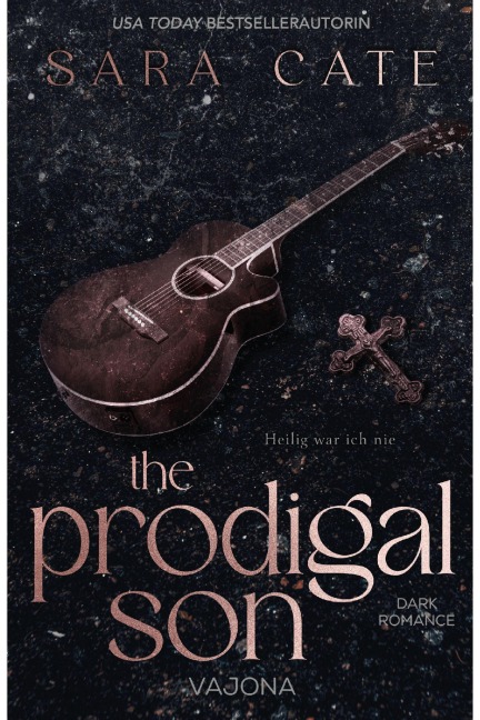 The Prodigal Son - Sara Cate