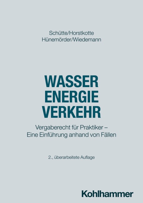 Wasser Energie Verkehr - Dieter B. Schütte, Michael Horstkotte, Olaf Hünemörder, Jörg Wiedemann