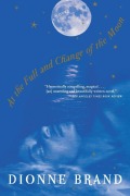 Cover-Bild zum Titel 'At the Full and Change of the Moon' von 'Dionne Brand'