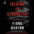 Cover-Bild zum Titel 'Talking to Strangers' von 'Fiona Barton'