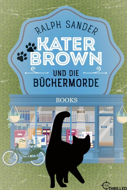 Kater Brown und die Büchermorde - Ralph Sander
