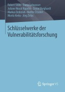 Cover-Bild zum Titel 'Schlüsselwerke der Vulnerabilitätsforschung' von 'Robert Stöhr, Diana Lohwasser, Juliane Noack Napoles, Jörg Zirfas, Markus Dederich'