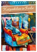 Cover-Bild zum Titel 'Katzenleben in Farbe - Witzige Szenen aus dem Katzenalltag (Tischkalender 2026 DIN A5 hoch), CALVENDO Monatskalender' von 'Anja Frost'