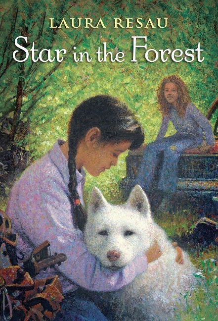 Star in the Forest - Laura Resau