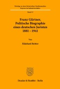 Cover-Bild zum Titel 'Franz Gürtner, Politische Biographie eines deutschen Juristen 1881 - 1941.' von 'Ekkehard Reitter'