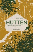 Cover-Bild zum Titel 'Hütten' von 'Petra Ahne'