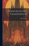 Cover-Bild zum Titel 'Evangelisches Gesangbuch' von 'Albert Knapp'