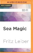 SEA MAGIC M - Fritz Leiber