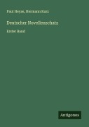 Deutscher Novellenschatz - Paul Heyse, Hermann Kurz