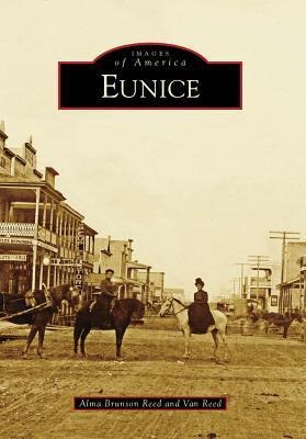 Eunice - Alma Brunson Reed, Van Rodney Reed