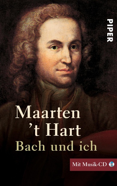 Bach und ich. Inkl. CD - Maarten 't Hart