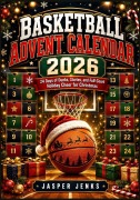 Cover-Bild zum Titel 'Basketball-Adventskalender 2026' von 'Jasper Jenks'