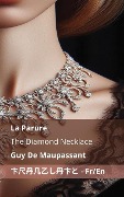 Cover-Bild zum Titel 'La Parure / The Diamond Necklace' von 'Guy de Maupassant'
