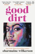 Cover-Bild zum Titel 'Good Dirt' von 'Charmaine Wilkerson'