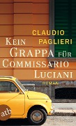 Cover-Bild zum Titel 'Kein Grappa für Commissario Luciani' von 'Claudio Paglieri'