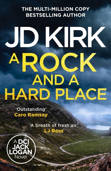 A Rock and a Hard Place - J. D. Kirk