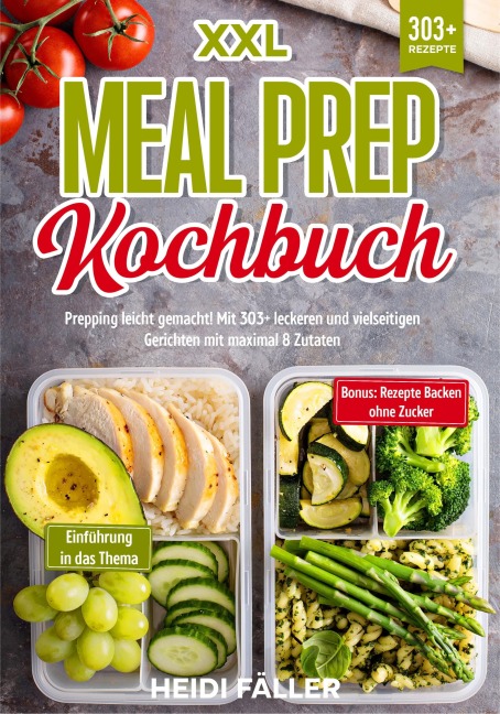 XXL Meal Prep Kochbuch - Heidi Fäller
