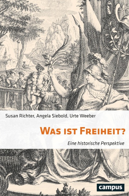 Was ist Freiheit? - Susan Richter, Urte Weeber, Angela Siebold