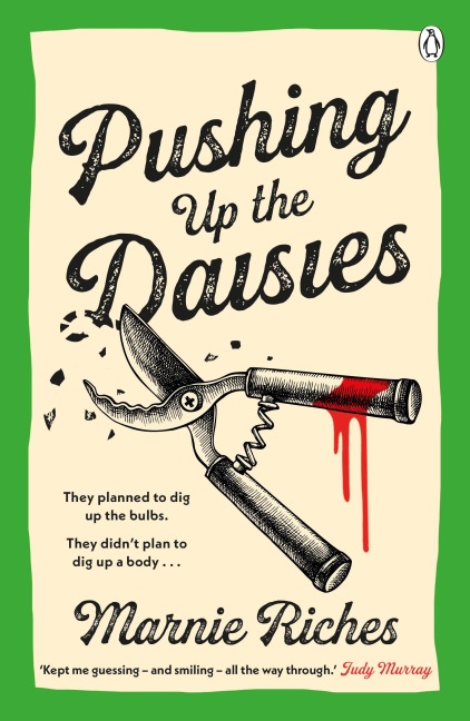 Pushing Up The Daisies - Marnie Riches