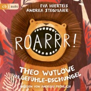 Cover-Bild zum Titel 'Roarrr! Theo Wutlöwe im Gefühle-Dschungel' von 'Eva Hierteis'