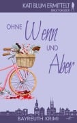 Cover-Bild zum Titel 'Ohne Wenn und Aber' von 'Birgit Gruber'