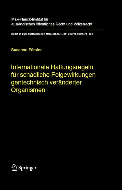 Internationale Haftungsregeln für schädliche Folgewirkungen gentechnisch veränderter Organismen - Susanne Förster