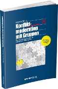Cover-Bild zum Titel 'Konfliktmoderation mit Gruppen' von 'Alexander Redlich'