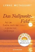 Das Nullpunkt-Feld - Lynne McTaggart