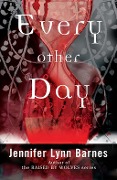 Cover-Bild zum Titel 'Every Other Day' von 'Jennifer Lynn Barnes'