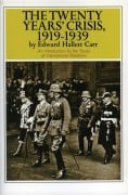 Twenty Years' Crisis, 1919-1939 - Edward H Carr