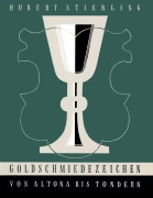 Cover-Bild zum Titel 'Goldschmiedezeichen von Altona bis Tondern' von ''