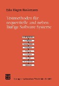 Cover-Bild zum Titel 'Testmethoden für sequentielle und nebenläufige Software-Systeme' von ''