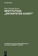 Cover-Bild zum Titel 'Restitution "Entarteter Kunst"' von 'Hans Henning Kunze'