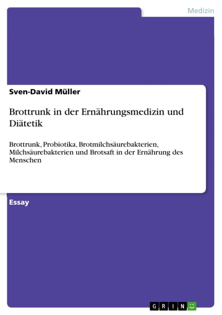 Brottrunk in der Ernährungsmedizin und Diätetik - Sven-David Müller