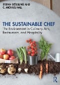 Cover-Bild zum Titel 'The Sustainable Chef' von 'Stefan Gössling, C. Michael Hall'
