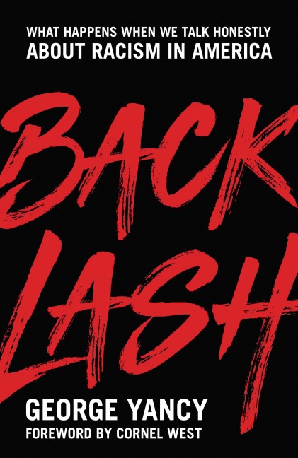 Backlash - George Yancy