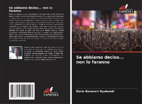 Se abbiamo deciso... non lo faranno - Doris Bonareri Nyakundi