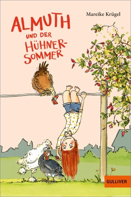 Almuth und der Hühnersommer - Mareike Krügel