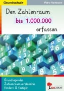 Cover-Bild zum Titel 'Den Zahlenraum bis 1.000.000 erfassen' von 'Petra Hartmann'