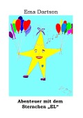 Cover-Bild zum Titel 'Abenteuer mit dem Sternchen "EL"' von 'Ema Dartson'