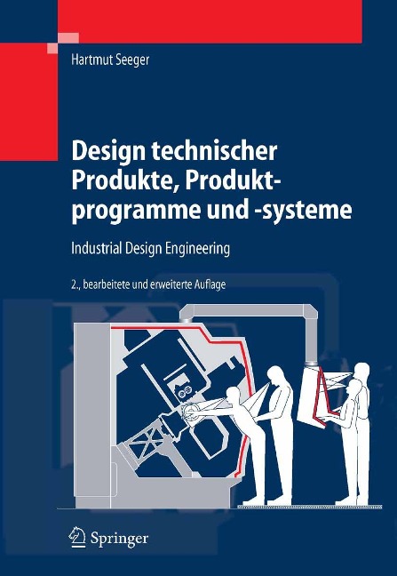 Design technischer Produkte, Produktprogramme und -systeme - Hartmut Seeger