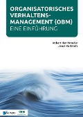 Cover-Bild zum Titel 'Organisatorisches Verhaltensmanagement - Eine Einführung (OBM)' von 'Joost Kerkhofs, Robert den Broeder'