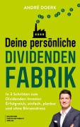 Cover-Bild zum Titel 'Deine persönliche Dividendenfabrik' von 'Andre Doerk'
