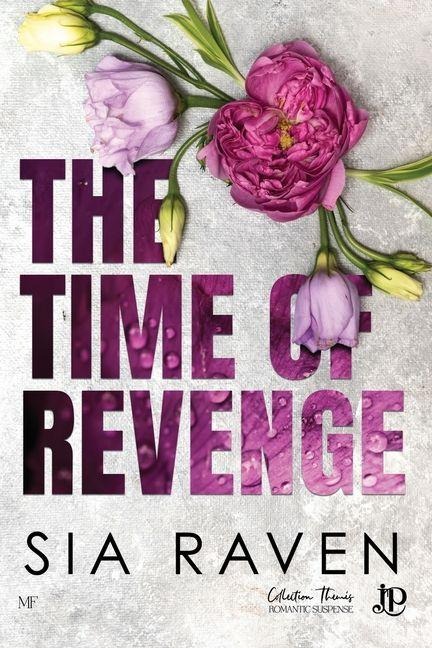 Time of revenge - Sia Raven