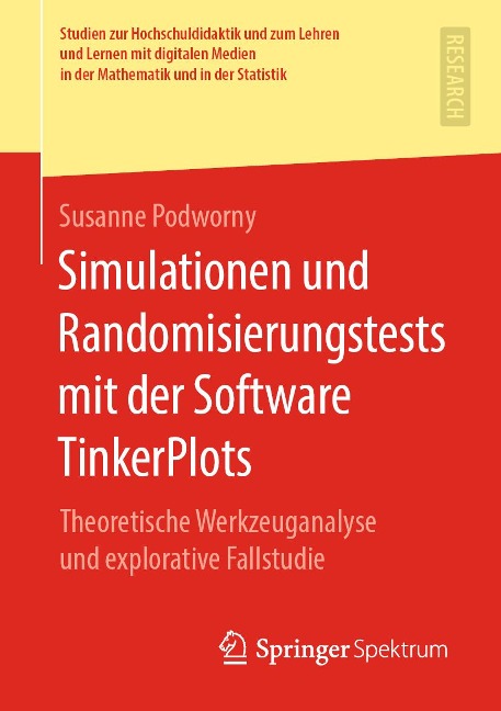 Simulationen und Randomisierungstests mit der Software TinkerPlots - Susanne Podworny